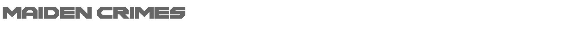 Sample characters Maiden Crimes Font
